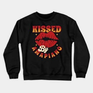 KISSED BY AMAPIANO MUSIC Crewneck Sweatshirt